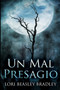 Un Mal Presagio : Edicion de Letra Grande