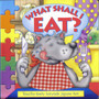 WHAT SHALL I EAT