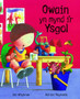 Owain Yn Mynd I'r Ysgol