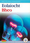 Eolaiocht Bheo - 6th Class Pupil's Book