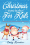 Christmas Word Search For Kids : Puzzles And Short Christmas Stories For Kids Ages 4-8