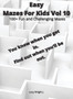 Easy Mazes For Kids Vol 10 : 100+ Fun and Challenging Mazes