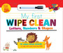 My First Wipe Clean: Letters, Numbers & Shapes