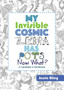 My Invisible Cosmic Zebra Has POTS - Now What?