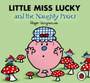 Mr Men and Little Miss: Little Miss Lucky and the Naughty Pixies