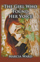 The Girl Who Found Her Voice