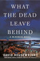 What the Dead Leave Behind : A McKenzie Novel : 14