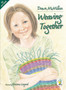 Weaving Together