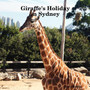 Giraffe's Holiday in Sydney