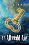 Cyfres Strach: Yr Allwedd Aur