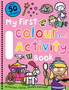 Pink Colour and Activity Book : My First Colour & Activity Books