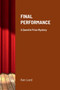 Final Performance : A Quentin Price Mystery