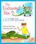 The Enchanted Bus : Lily and the Lost Soldiers