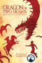 The Dragon of Two Hearts : Book Two of the Star Trilogy