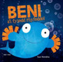 Beni a'i Fysedd Rhyfeddol