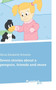 Seven Stories About a Penguin, Friends and More