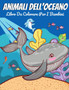 Animali Dell'oceano Libro Da Colorare Per I Bambini
