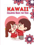 Kawaii Coloring Book for Kids : Cute Coloring Pages Of Food and More