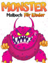 Monster-Malbuch fur Kinder : Fantastisches Dinosaurier-Malbuch fur Jungen, Madchen, Kleinkinder, Vorschulkinder, Kinder 4-8