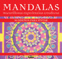 Mandalas - Maravillosas experiencias creadoras : 90 disenos para pintar