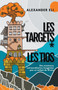Les Targets * Les Tios