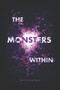 The Monsters Within : 1