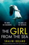 The Girl from the Sea : An absolutely gripping psychological thriller with a shocking twist
