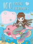 100 Magic Mermaids : Coloring Book For Kids of All Ages