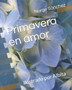 Primavera en amor : Ilustrado por Albita