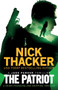 The Patriot : A heart-pounding and gripping thriller