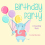 Birthday Party : A Counting Book