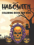 Halloween Coloring Book For Kids : Ultimate Halloween gift for kids