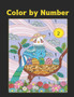 Color by Number : Coloring Book with 60 Color By Number Designs of Animals, Birds, Flowers, Houses and Patterns Fun and Stress Relieving Coloring Book Coloring By Numbers Book ( Adult Coloring book )