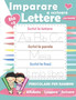 Imparare a scrivere lettere per bambini : Libri per imparare a scrivere Lettere e parole e phrasi gradualmente. Impariamo l'alfabeto. Libro di attivita ... (lettura e scrittura per eta 3-5 anni)