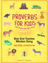 Proverbs for Kids and those who love them Volume 2 : How God Teaches Wisdom Using earthly creatures