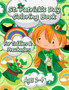 Funny and Happy St. Patricks Day Coloring Book for Toddlers and Preschoolers gift : Happy Saint Patrick's Day Coloring Book for Kids - St Patrick's Day Gift Ideas for Girls and Boys, St. Patrick's Day