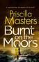 BURNT ON THE MOORS a gripping murder mystery : 2