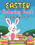 Easter Coloring Book For Kids Ages 7-12 : Holiday Coloring Book for Easter Holidays for kids 7-12 years Old
