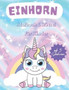 Einhorn Malbuch und Puzzle fur Kinder ab 5 Jahren : Labyrinth-Puzzles fur Kinder ab 5 Jahren schoenes Einhorn Malbuch fur Kinder 5-8 Einhorn, Meerjungfrau und Prinzessin Malbuch
