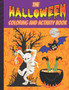 Halloween : Kids Coloring and Activity Book