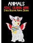 Animals Adult Coloring Book Stress Relieving Animal Designs : Adult Coloring Book