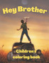 Hey Brother children's coloring book