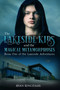 The Lakeside Kids and the Magical Metamorphoses : Book One of the Lakeside Adventures : 1