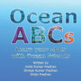 Ocean ABCs : Learn Your ABCs with Ocean Friends