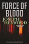 Force of Blood : A Woods Cop Mystery