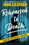 Rehearsed To Death : 3