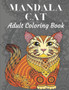 Mandala Cat Adult Coloring Book : 50 Beautiful Coloring Pages for Adults Mandala Cat Adult Coloring Book : 50 Beautiful Coloring Pages for Adults