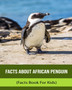 Facts About African Penguin (Facts Book For Kids)