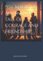 The Magic of Adventure : A Tale of Courage and Friendship
