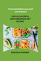 The Mediterranean Diet Cook Book : Easy & Flavorful Mediterranean Diet Recipes.